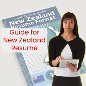 Guide to Developing a New Zealand Resume