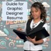 Guide to Developing a Graphic Designer Resume